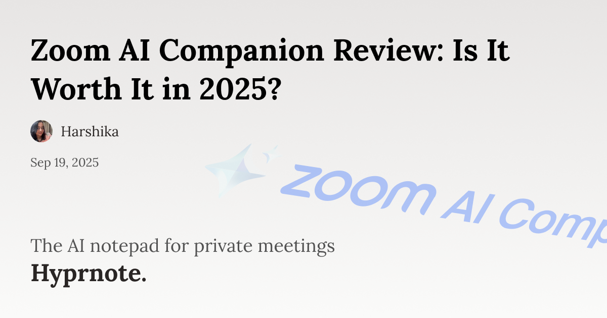 Zoom AI Companion Review: Is It Worth It in 2025?